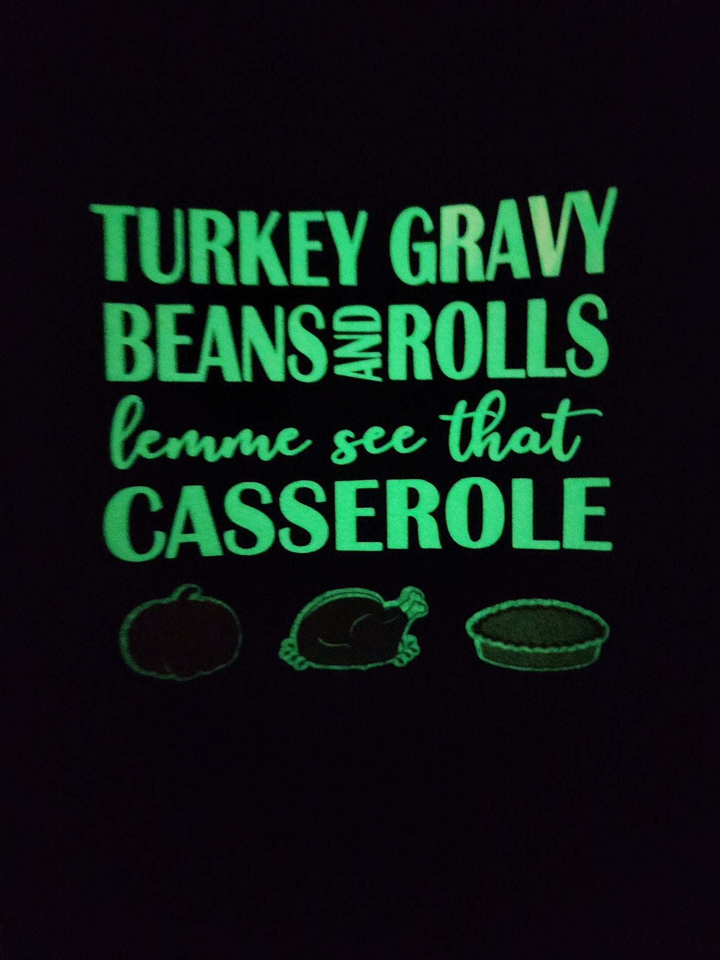 Glow in the dark funny Thanksgiving Sweatshirts